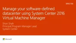 Manage your software-defined datacenter using System Center 2016 Virtual Machine Manager