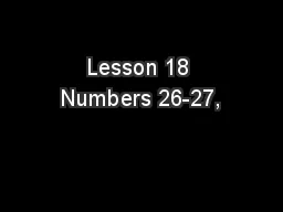 Lesson 18 Numbers 26-27,
