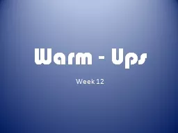 Warm - Ups Week 12 Vocabulary: