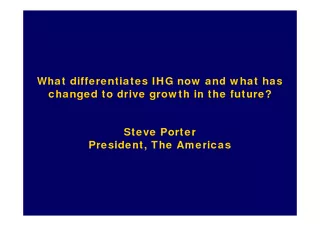 What differentiates IHG now and what has changed to dr