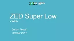 ZED Super Low - WG-