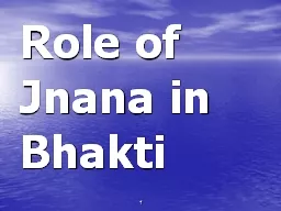 1 Role of Jnana in Bhakti
