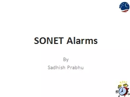 SONET Alarms By Sadhish Prabhu