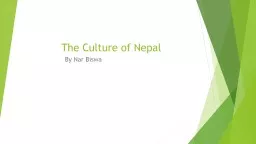 The Culture  of Nepal