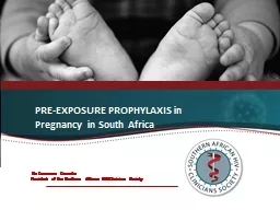 PRE-EXPOSURE  PROPHYLAXIS in Pregnancy  in South Africa
