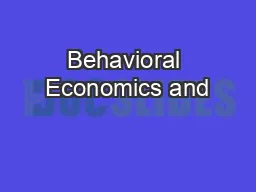 Behavioral Economics and