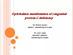 Ophthalmic manifestation of congenital protein C deficiency