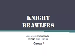Knight Brawlers Group 1