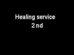 Healing service  2 nd
