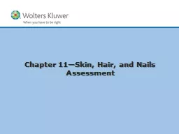 Chapter 11— Skin, Hair, and Nails