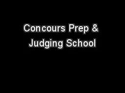 Concours Prep & Judging School
