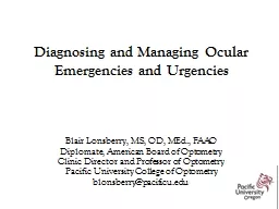 Diagnosing and Managing Ocular Emergencies and Urgencies