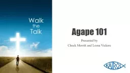 Agape 101 Presented by