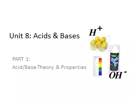 Unit 8: Acids & Bases