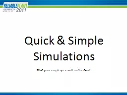 Quick & Simple Simulations