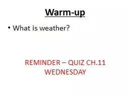 Warm-up What is weather?