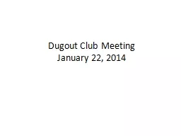 Dugout Club Meeting