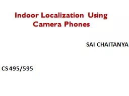 Indoor Localization Using Camera Phones