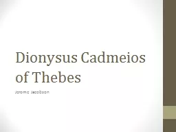 Dionysus  Cadmeios  of Thebes
