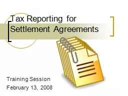 Tax Reporting for  Settlement Agreements