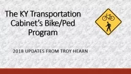 The KY Transportation Cabinet’s Bike/Ped Program