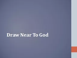 Draw Near To God God Invites Us – Awesome Thought