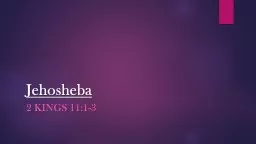 Jehosheba 2 Kings 11:1-3