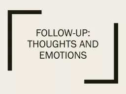 Follow-up: Thoughts and emotions