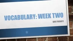 Vocabulary: WEEK TWO