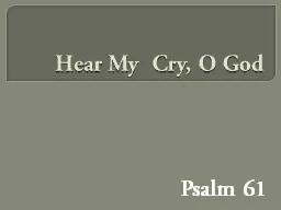 Hear My  Cry, O God
