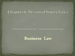 Business Law Chapter 6: Personal Injury Laws