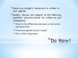 Do Now!  Make sure tonight’s homework is written in your agenda.