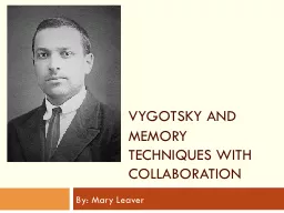 Vygotsky and Memory Techniques with collaboration