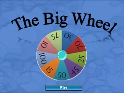The Big Wheel Play The Big Wheel