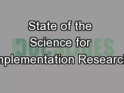 State of the Science for Implementation Research: