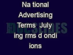 Na tional Advertising Terms  July  ing rms d ondi ions 