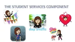 THE STUDENT SERVICES COMPONENT