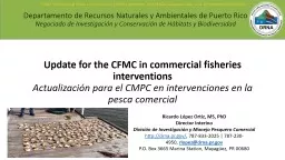 Update for the CFMC in commercial fisheries interventions
