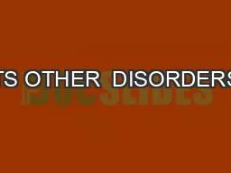 TS OTHER  DISORDERS