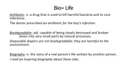Bio= Life Antibiotic