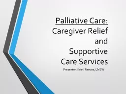 Palliative Care:  Caregiver Relief