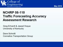 NCHRP 08-110 Traffic Forecasting Accuracy Assessment Research
