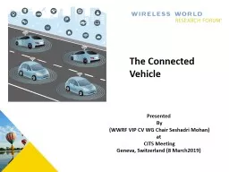 Presented  By (WWRF VIP CV WG Chair Seshadri Mohan)