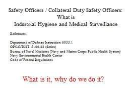 Safety Officers / Collateral Duty Safety Officers: