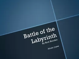 B attle of the Labyrinth