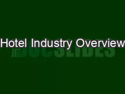 Hotel Industry Overview