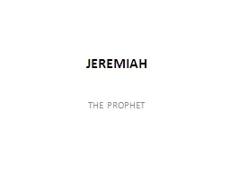 JEREMIAH THE PROPHET