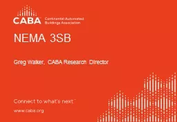 NEMA 3SB  Greg Walker, CABA Research Director