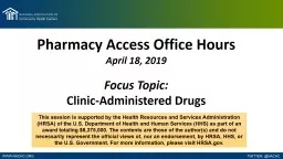 Pharmacy Access  Office Hours