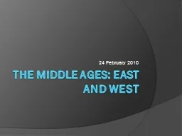 The Middle Ages: East and West
